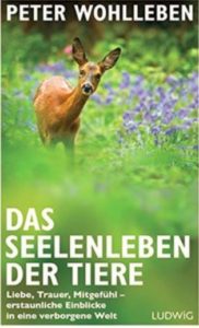 Peter Wohlleben das Seelenleben der Tiere